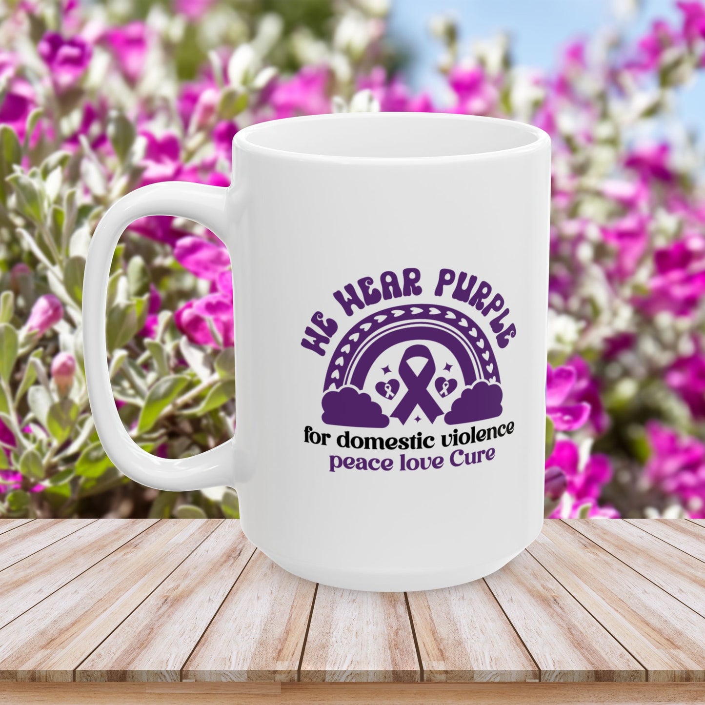 We Wear Purple for Domestic Violence Awareness Ceramic Mug - Peace Love Cure