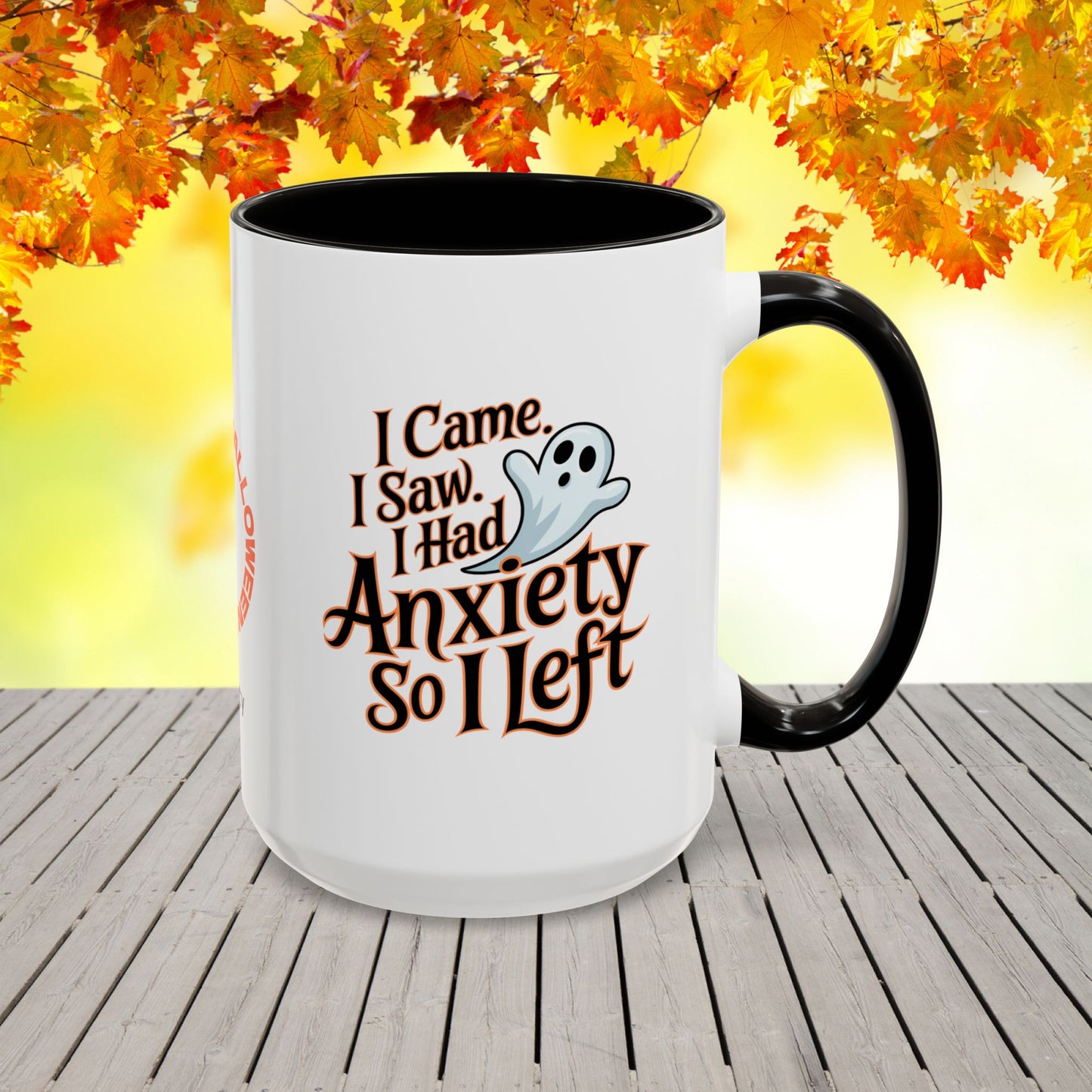I Came, I Saw, I Had Anxiety Halloween Mug -funny personalized Halloween coffee cup gift