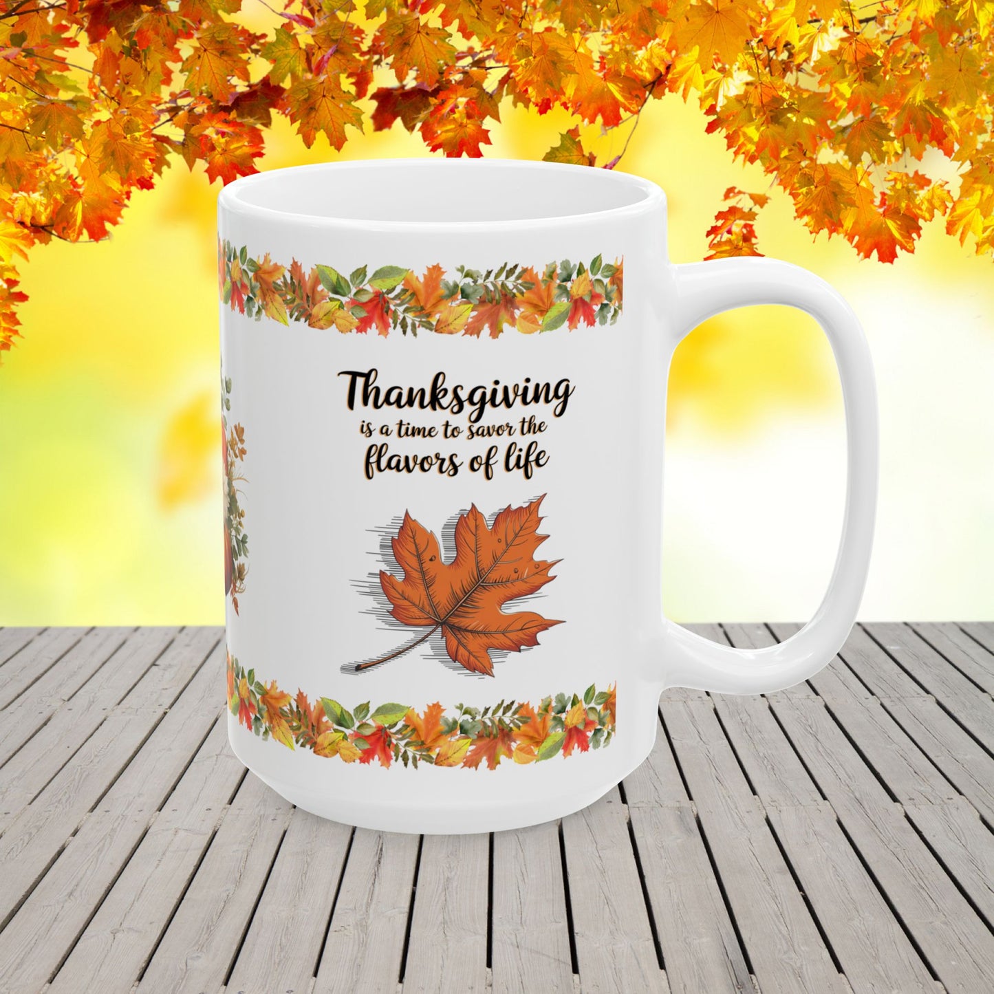 Thanksgiving Ceramic Mug with "Savor Life’s Flavors" for Enjoying Good Food and Gratitude