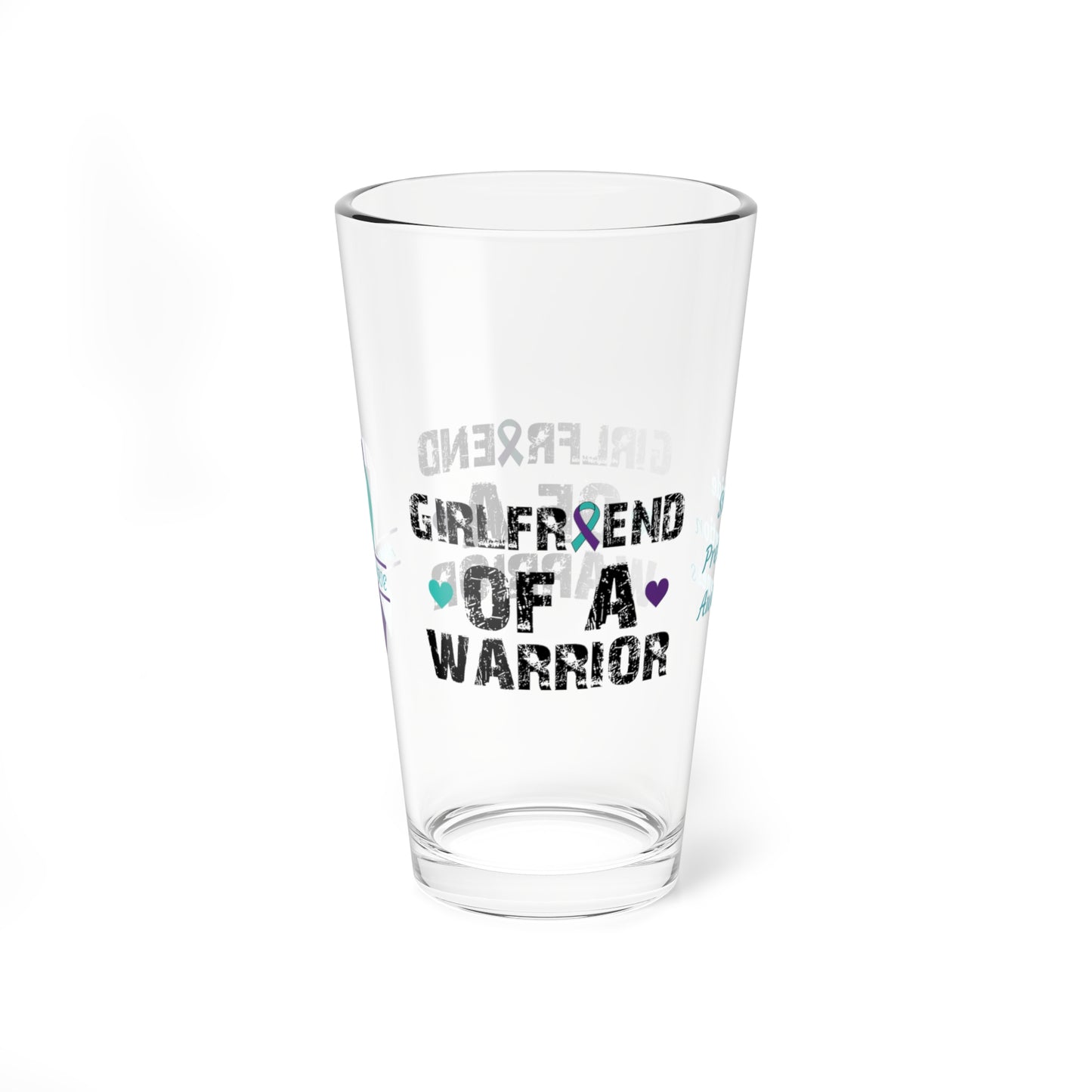 Girlfriend of a Warrior: Personalized Suicide Prevention Awareness Warrior Pint Glass - Proud Family Member