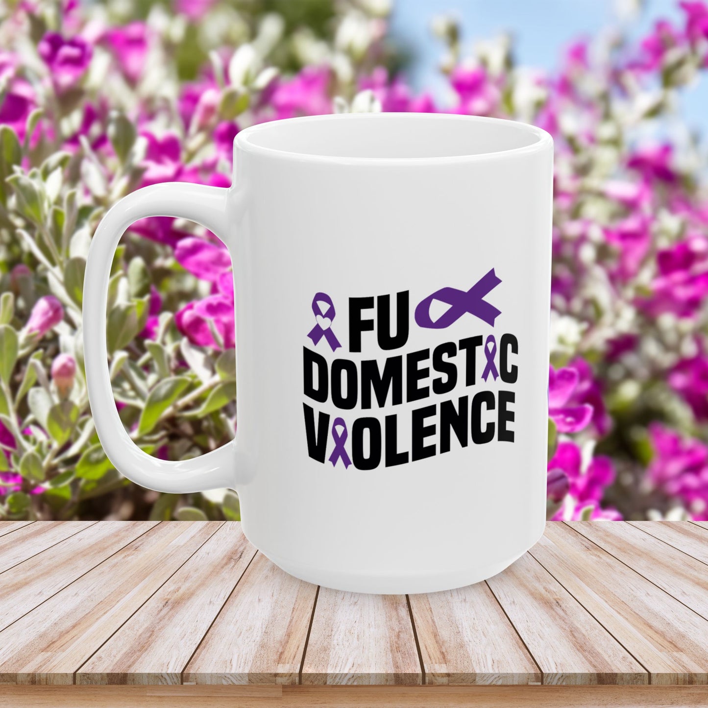 FU Domestic Violence Ceramic Mug - Stand Against Abuse