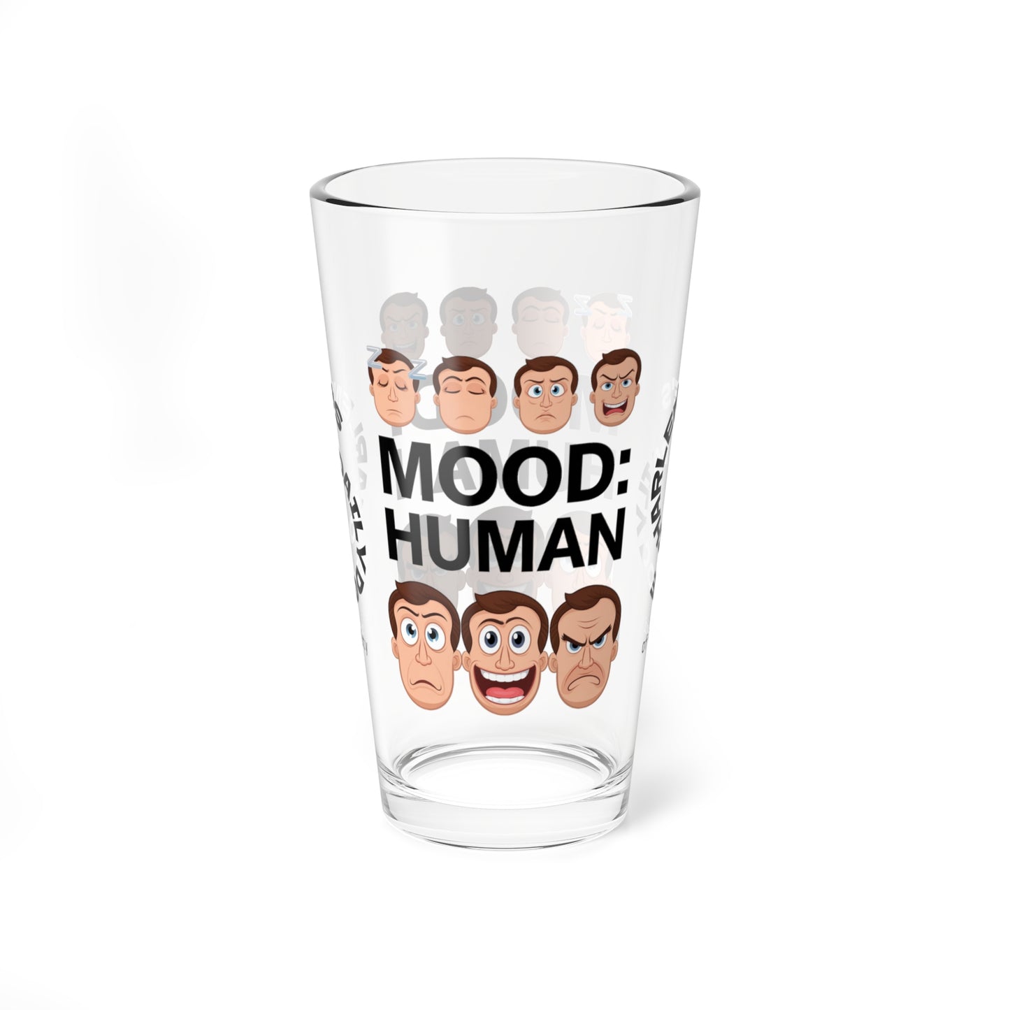 Mood: Human - Personalized Funny Pint Glass, Sassy Drinkware with Attitude, Daily Dose of Attitude and Humor