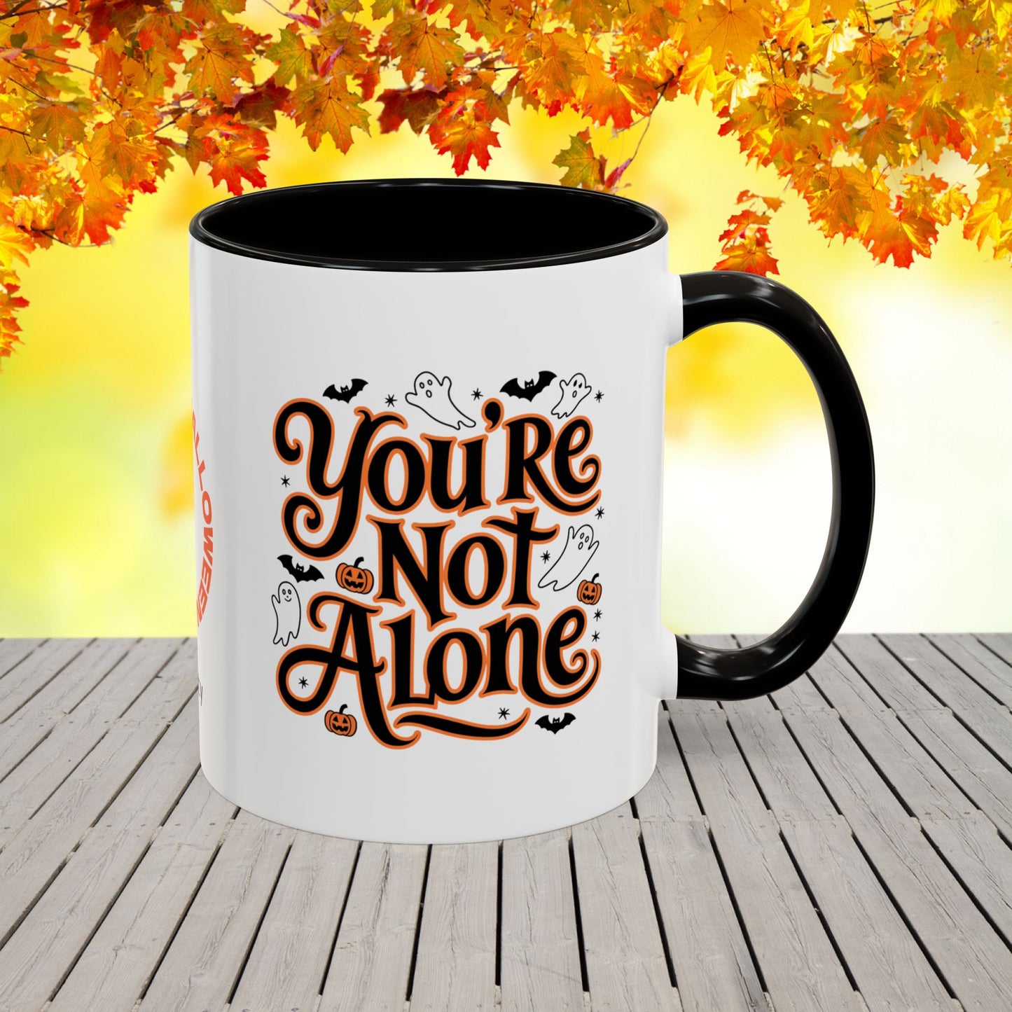 You’re Not Alone Halloween Mug -Halloween coffee cup with name & positive seasonal reminder