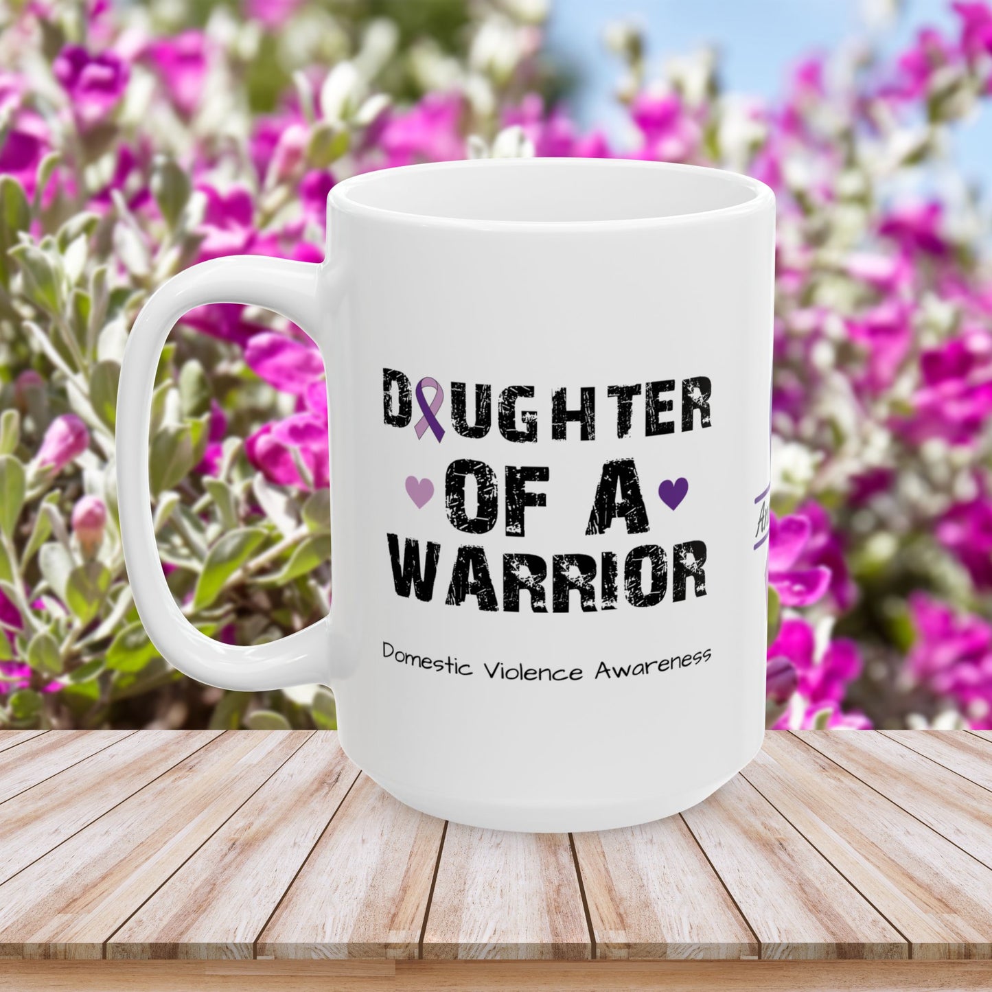 Daughter of a Warrior mug - custom DV empowerment mug with strength and healing design
