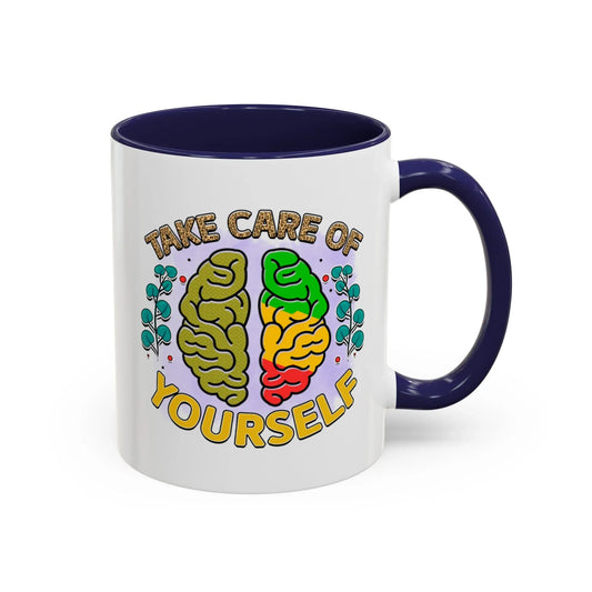 Shop our take care of yourself accent coffee mug 11 15oz featuring the 15oz style option from MySisterIsASurvivor.