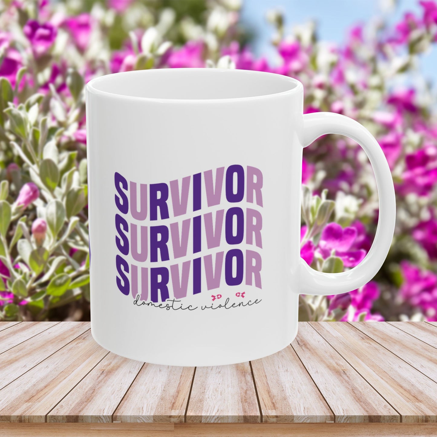 Survivor Survivor Survivor Domestic Violence Ceramic Mug - Empowerment & Strength