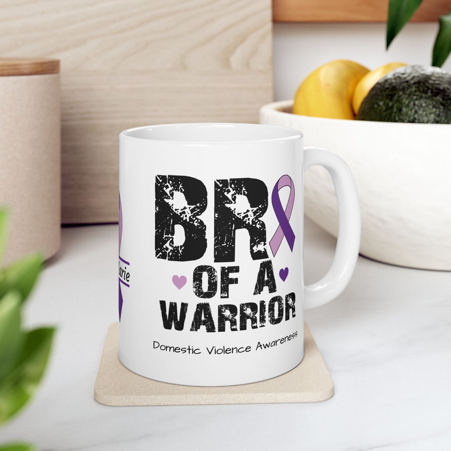 Bro of a Warrior mug - custom DV support mug with resilient and empowering message