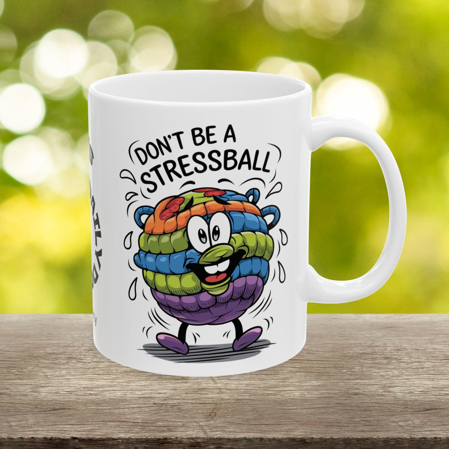 Personalized "Don’t Be A Stressball" funny mental health mug for anxiety relief and positive self-care affirmations.