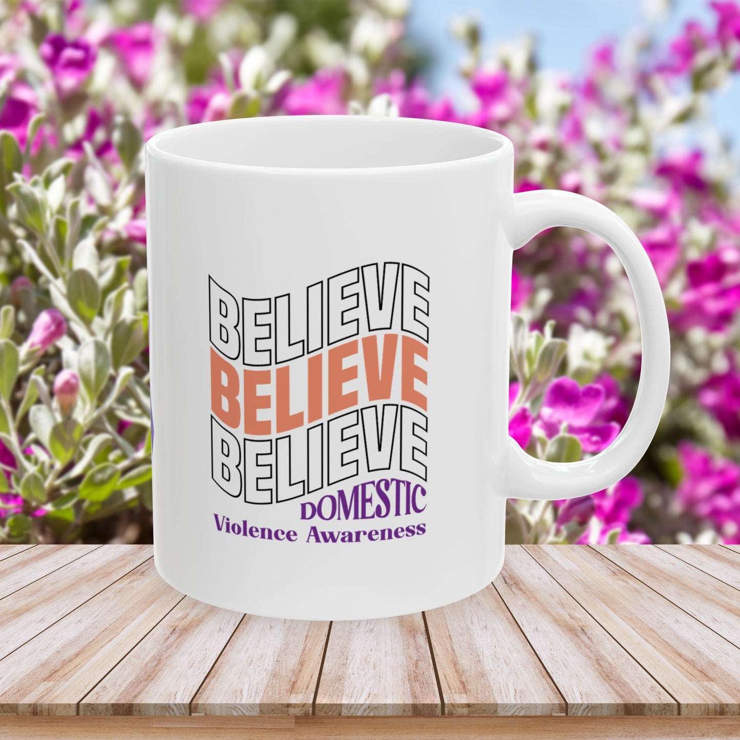 Believe in Strength Ceramic Mug - Domestic Violence Awareness