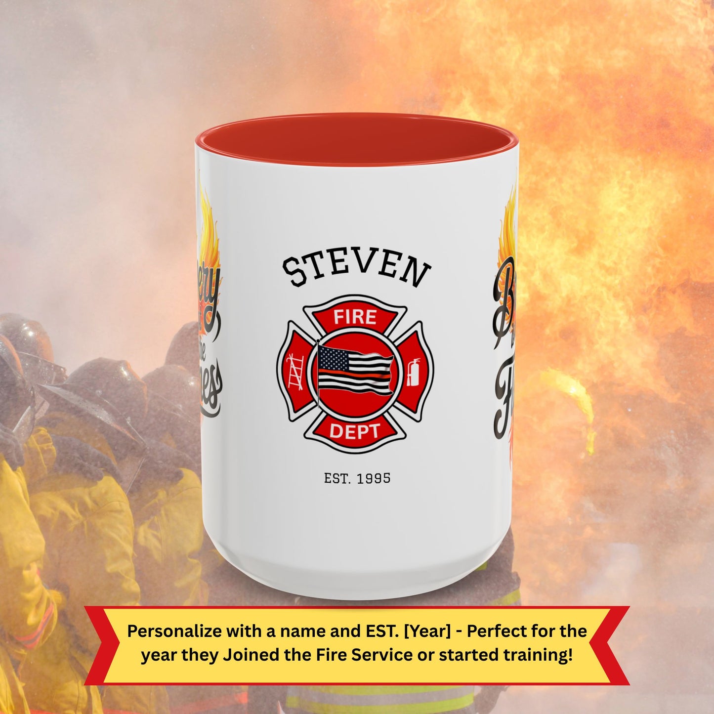 Firefighter Support Custom Mug - Bravery Isn't Just in the Flames | Firefighter Self-Care & Resilience Gift
