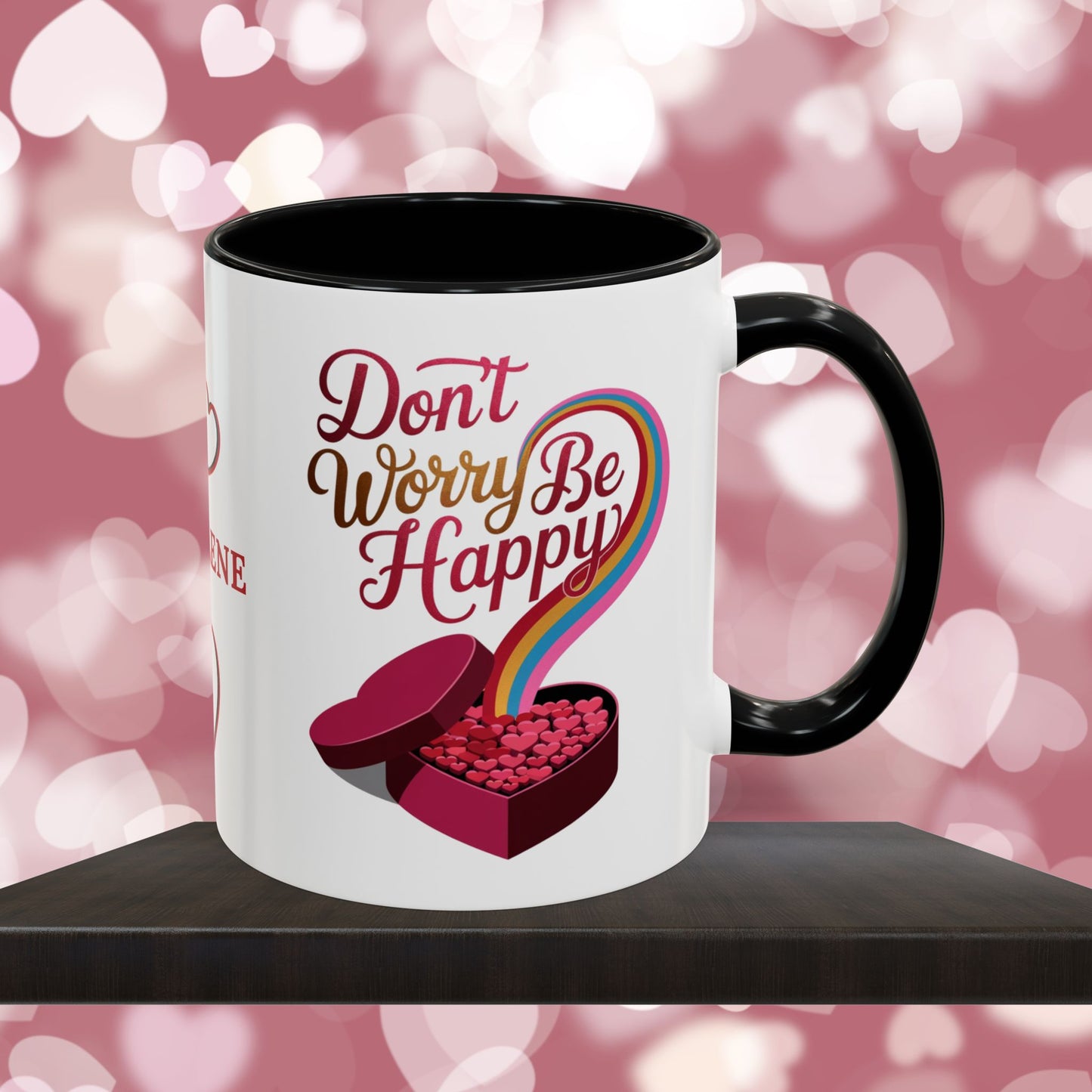 Don't Worry Be Happy: Personalized Valentine's Day Affirmation Mug – Inspiring Positivity and Emotional Wellness, 11oz or 15oz