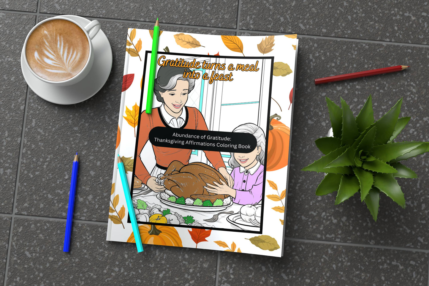 Thanksgiving affirmations coloring book with fall leaves and gratitude-themed pages