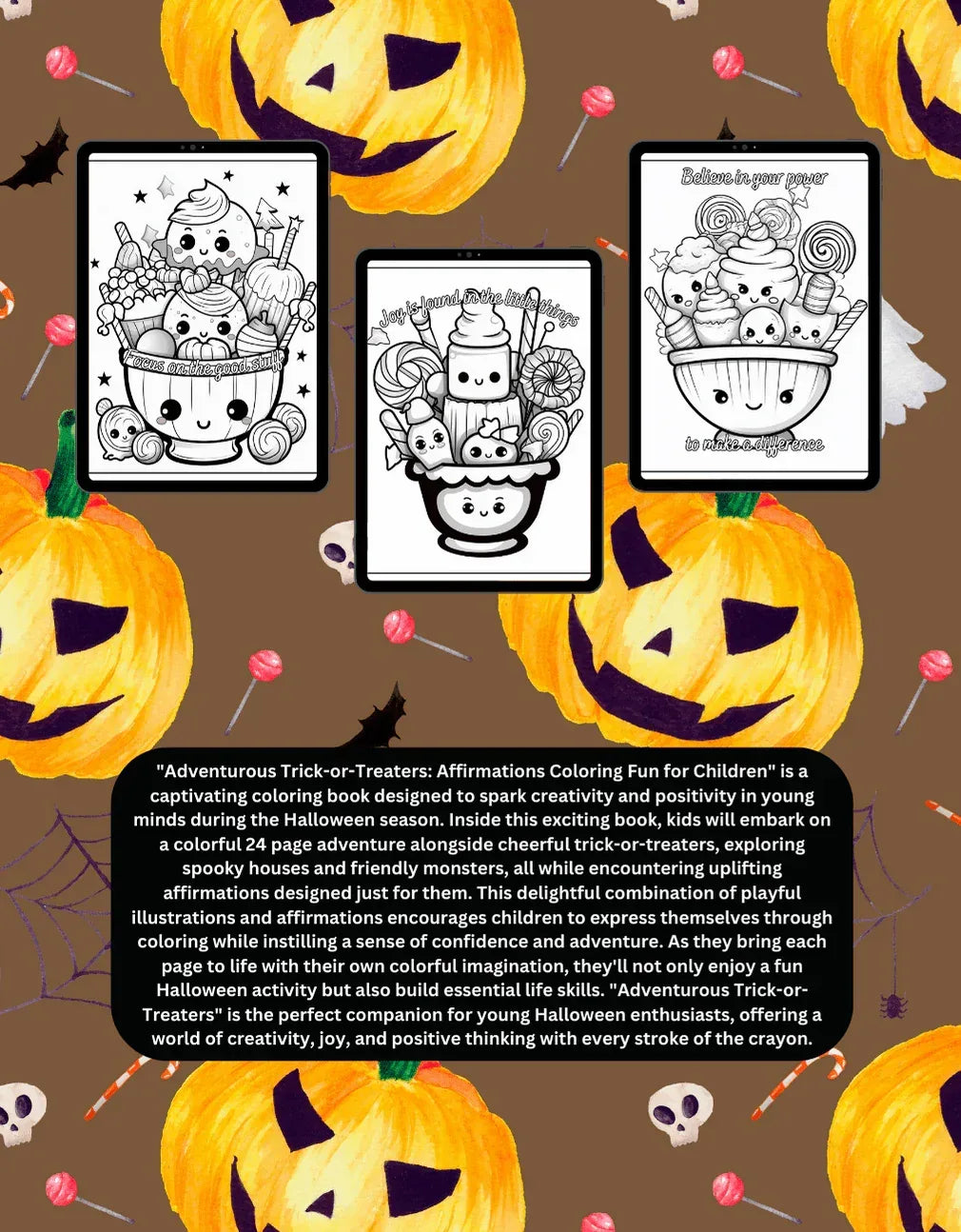 Shop our premium adventurous trick or treaters affirmations coloring fun from MySisterIsASurvivor.