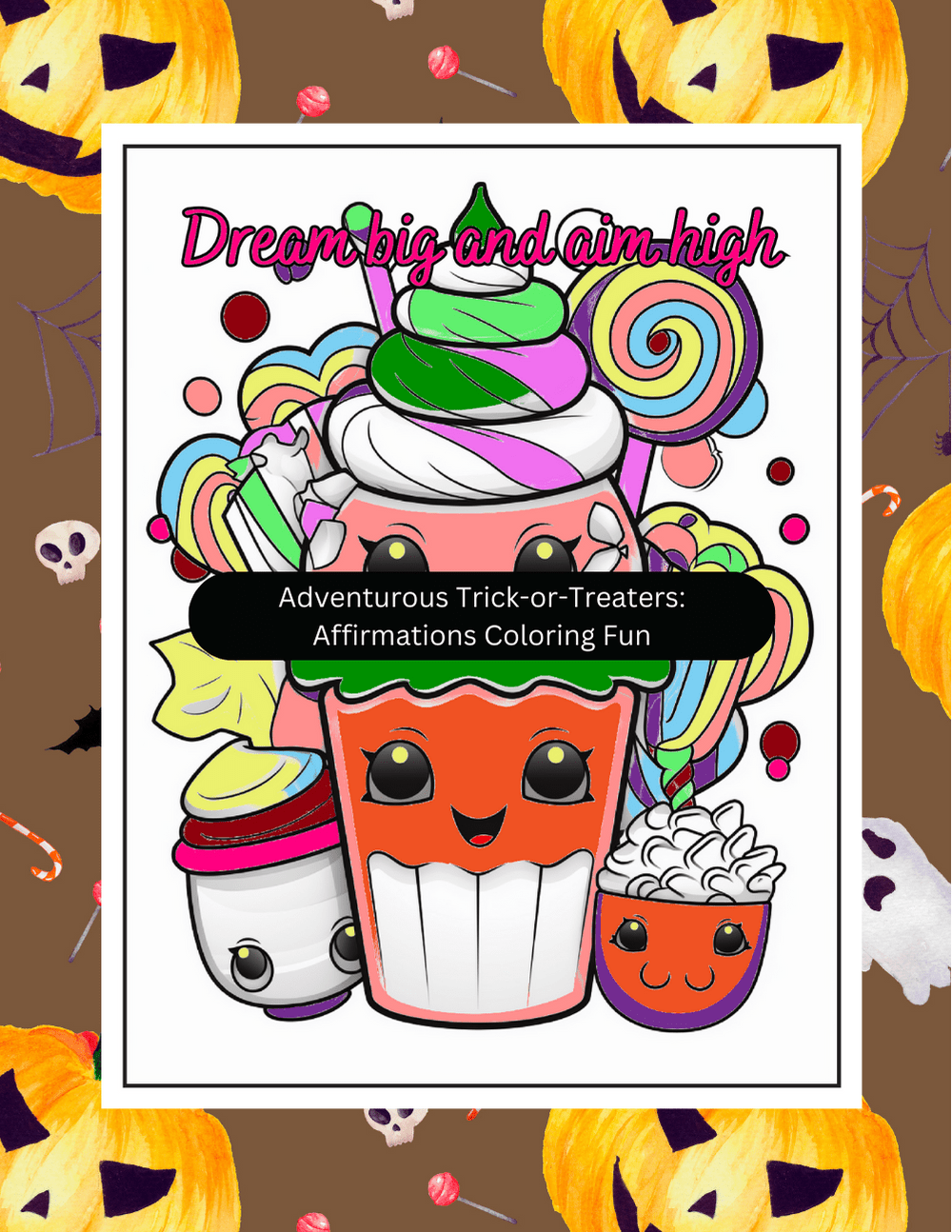 Halloween kids coloring book with trick-or-treat characters and affirmations