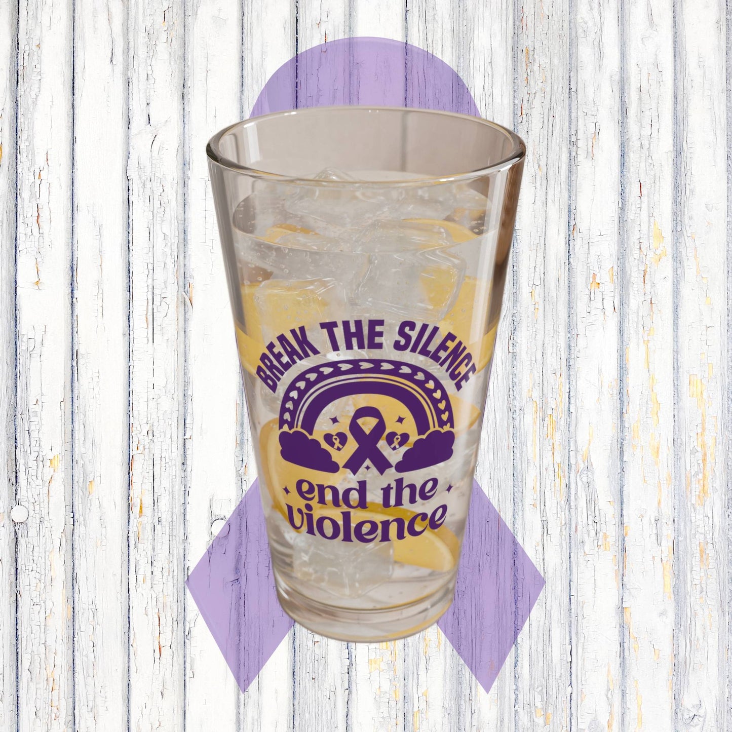Pint glass featuring Break the Silence End the Violence message for DV support