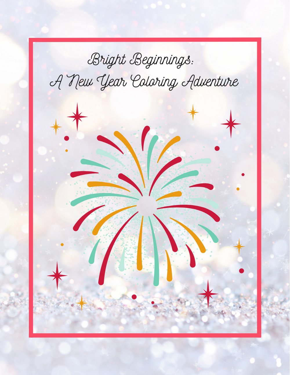 New Year coloring book with fireworks, reflections, and hopeful themes