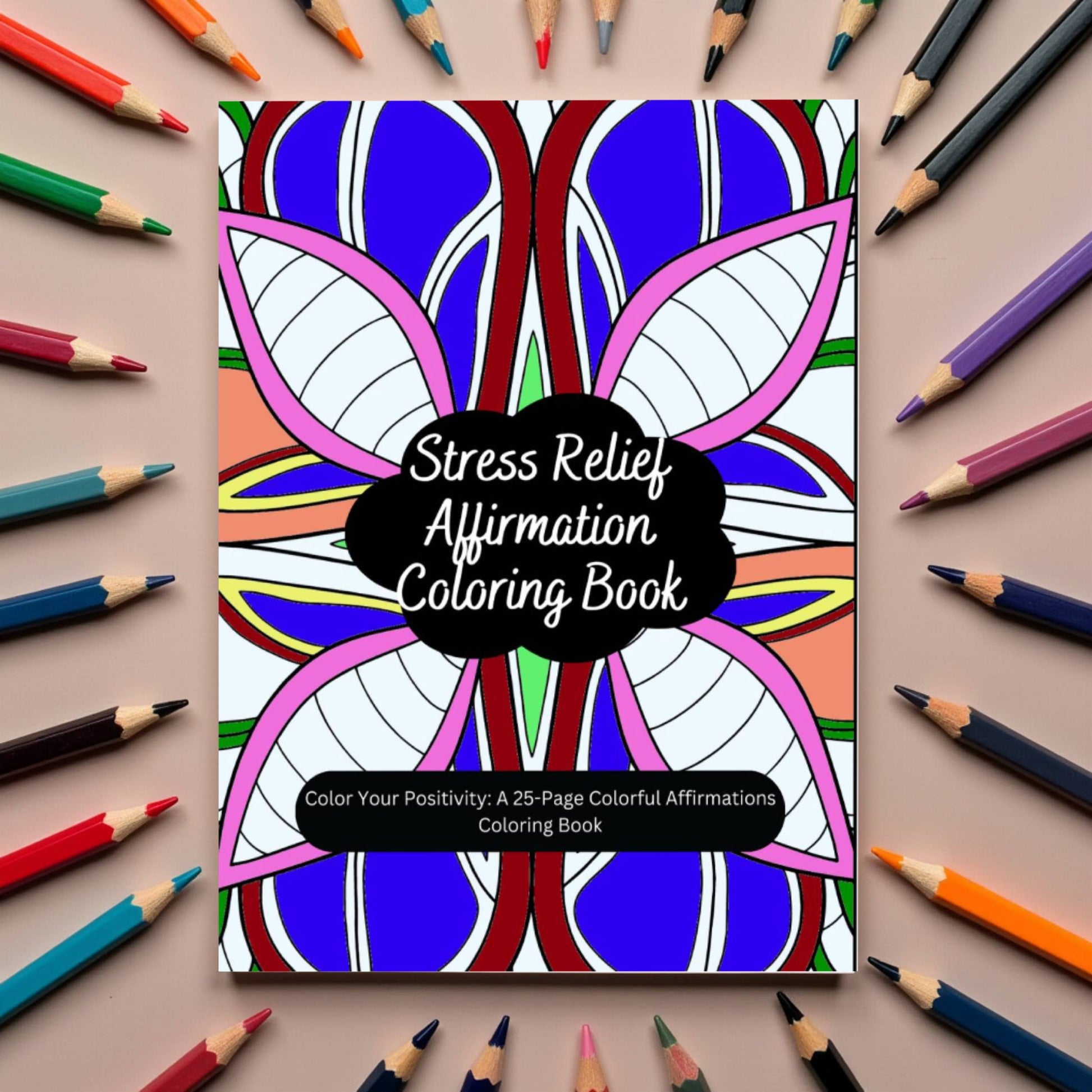 Positivity coloring book with bright designs and uplifting quotes