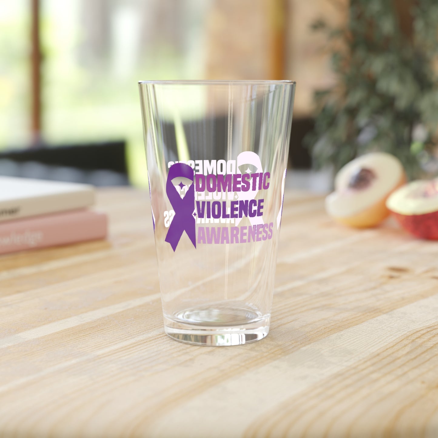Domestic Violence Awareness pint glass with bold lettering and advocacy message