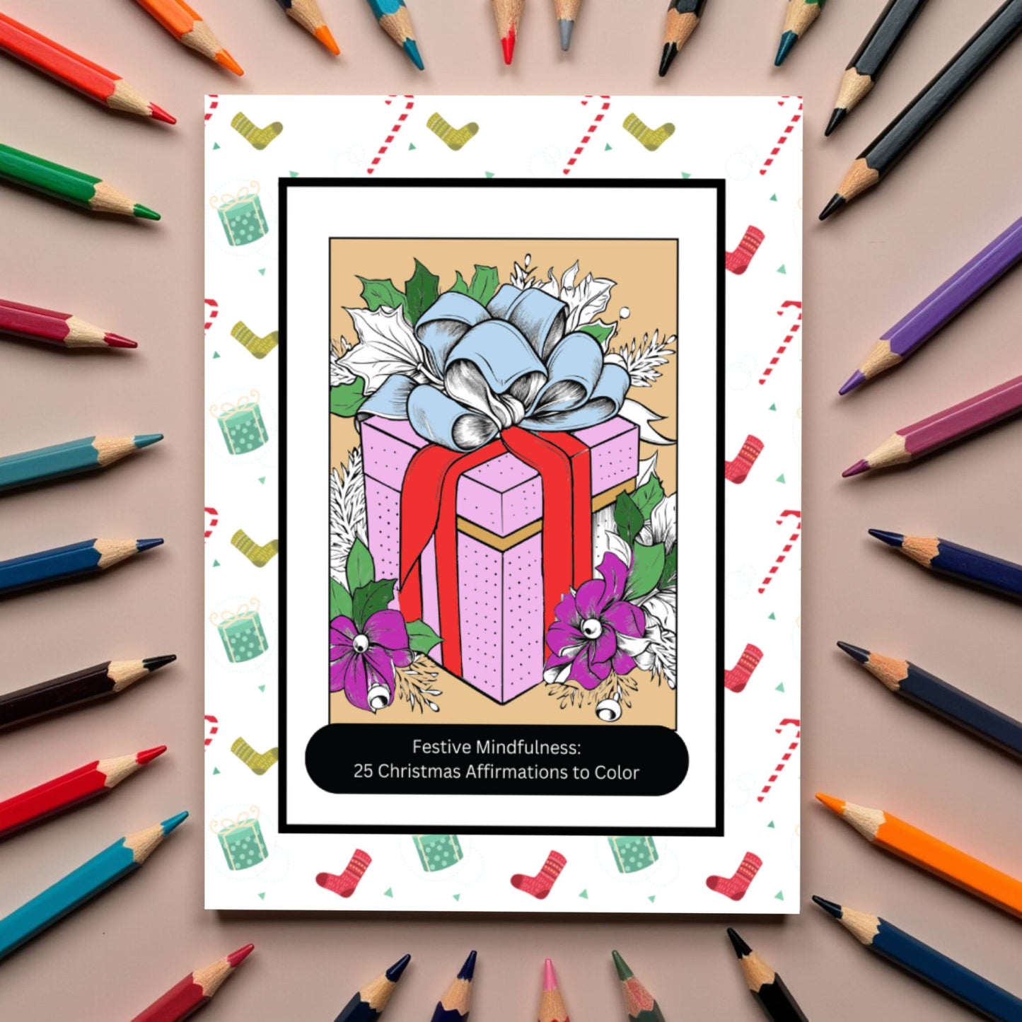 Mindfulness coloring book with holiday affirmations and calm designs