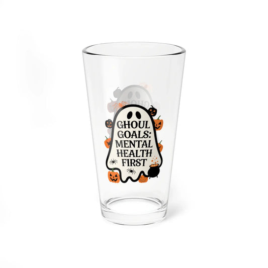 Shop our premium ghoul goals mental health first halloween pint glass 16oz from MySisterIsASurvivor.