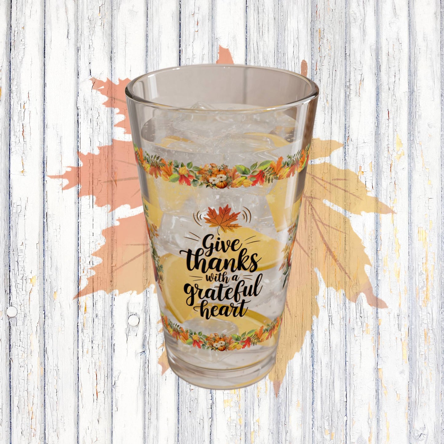 Give Thanks With A Grateful Heart 16oz Thanksgiving Pint Glass - Gratitude, Positivity, and Self-Care Gift