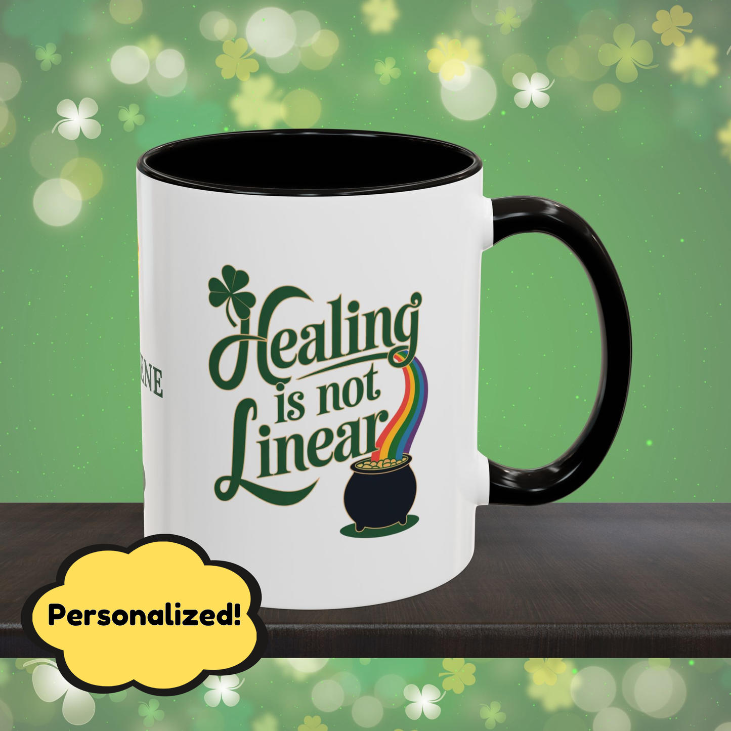 Healing Is Not Linear: Personalized St. Patrick's Day Mug - Add Your Name & Celebrate Strength and Positivity