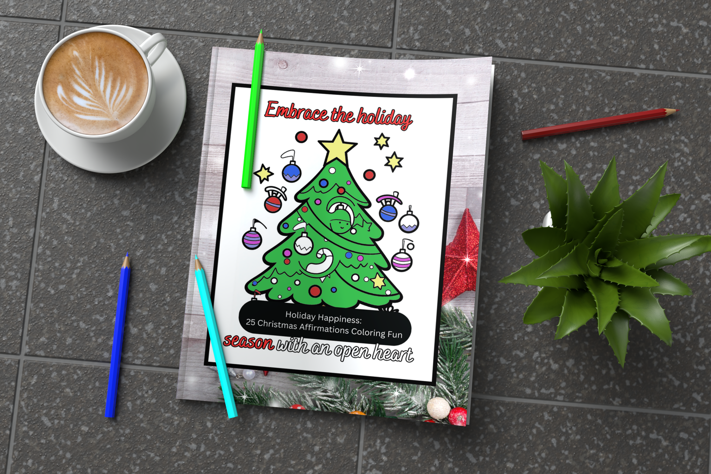Christmas coloring book with affirmations and holiday cheer