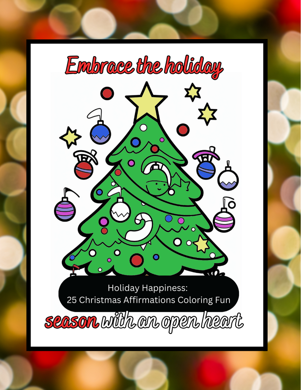 Christmas coloring book with affirmations and holiday cheer