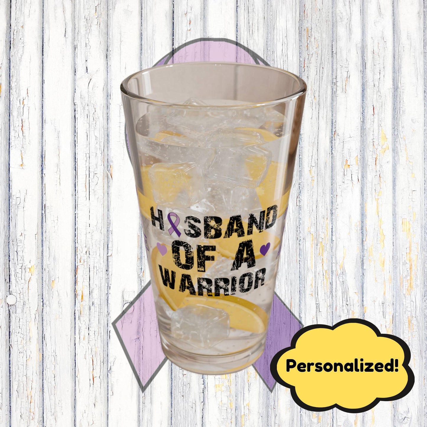 Husband of a Warrior: Personalized Domestic Violence Awareness Warrior Pint Glass - Proud Family Member