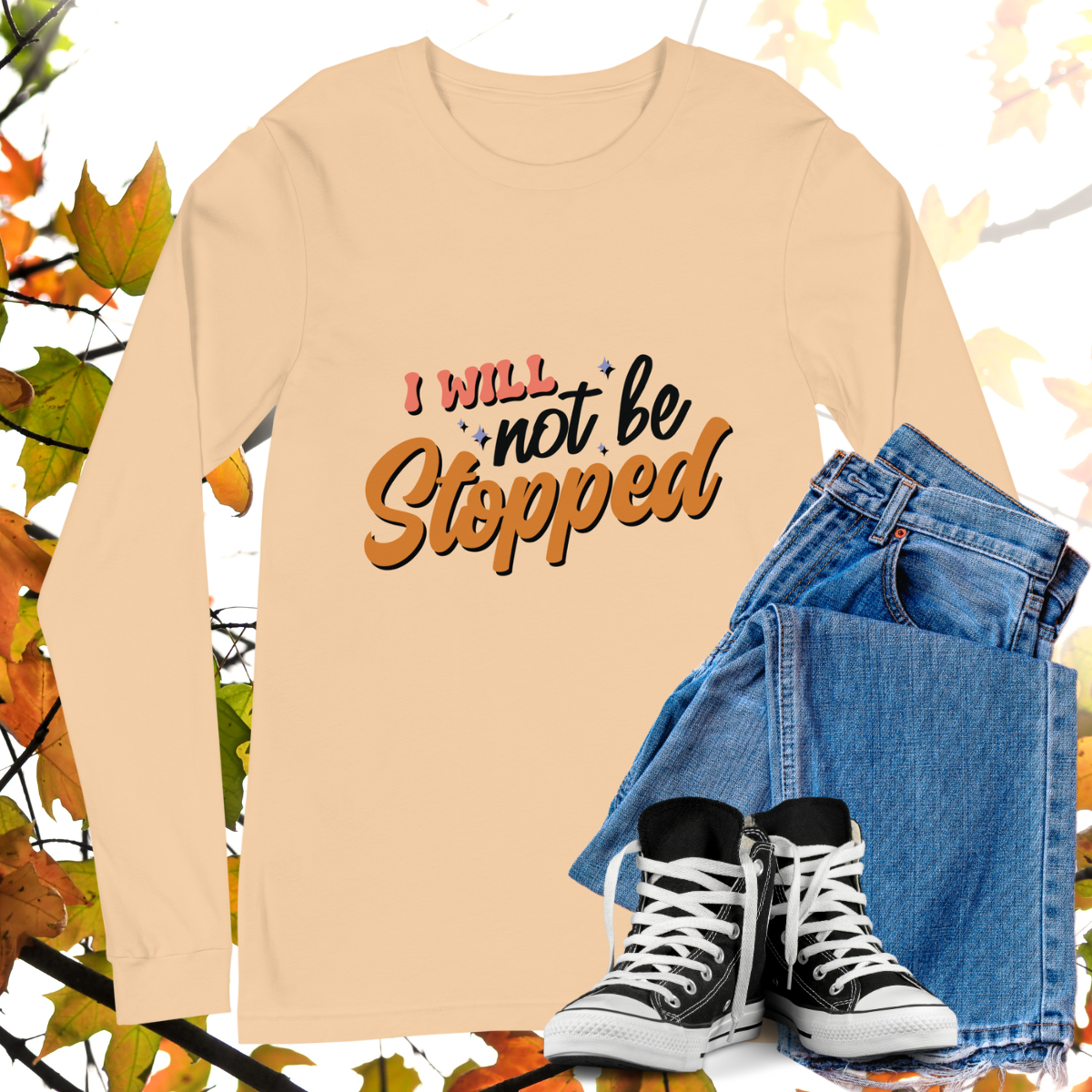 I Will Not Be Stopped - Retro Long Sleeve Tee, Bella + Canvas