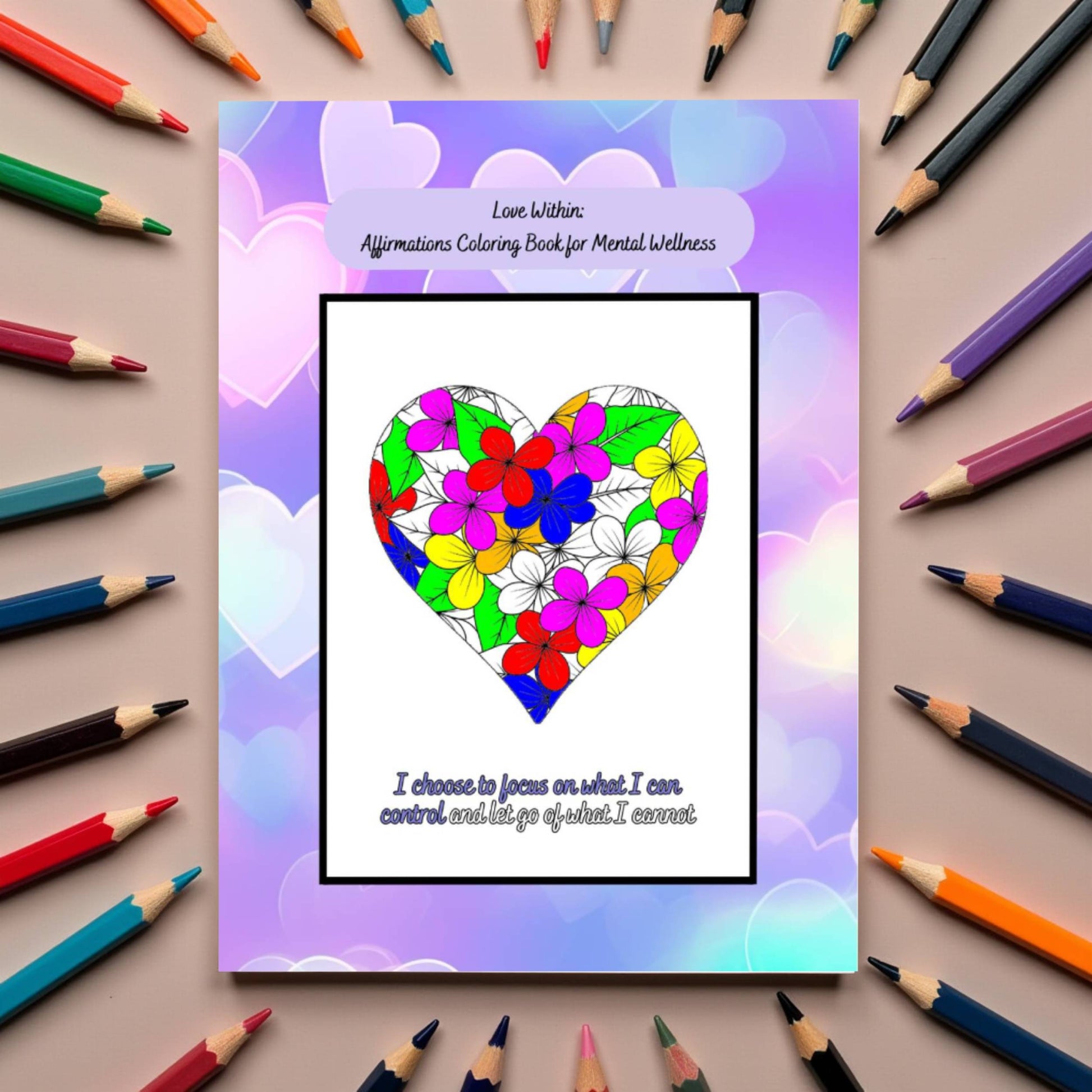 Affirmation coloring book focused on inner love and emotional healing