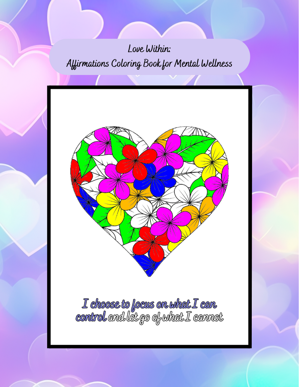 Affirmation coloring book focused on inner love and emotional healing
