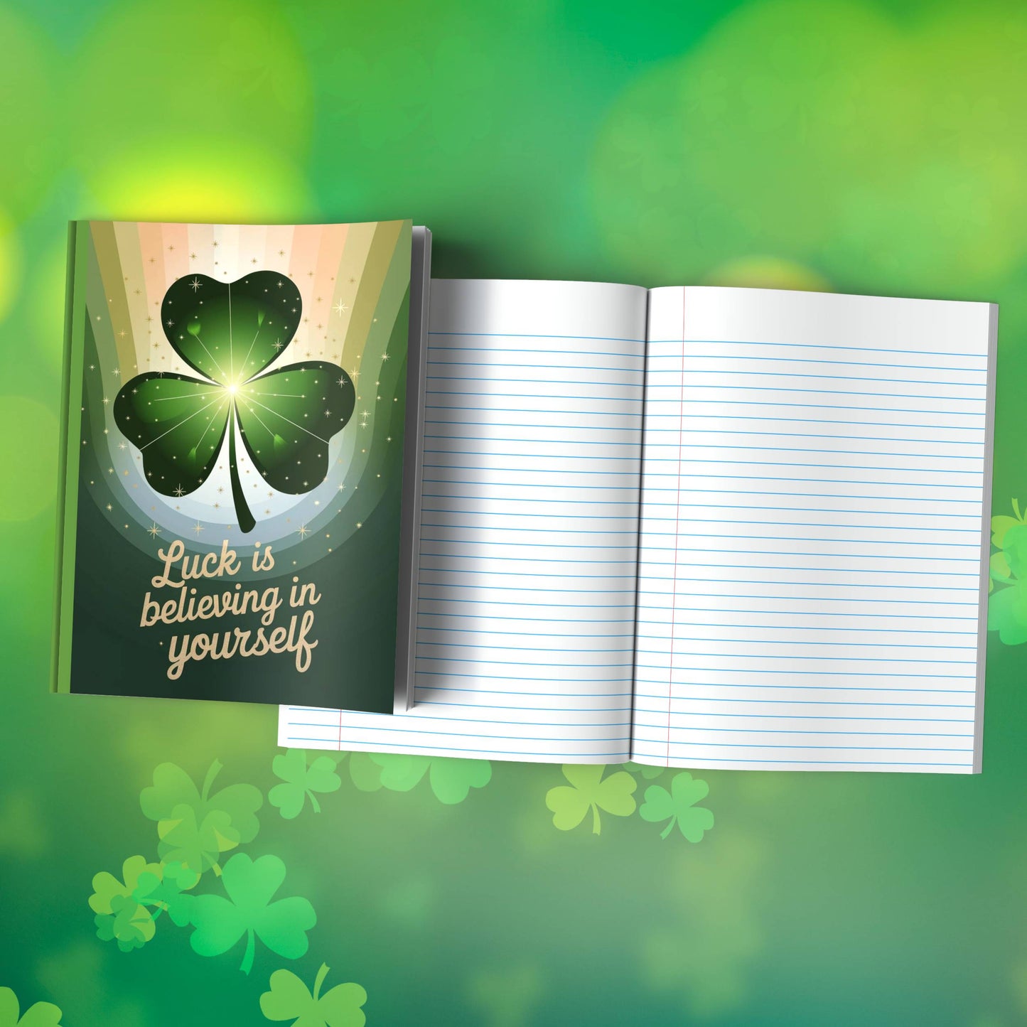 Luck Is Believing In Yourself Premium St. Patrick's Day Composition Notebook Journal with Wide-Ruled Lines