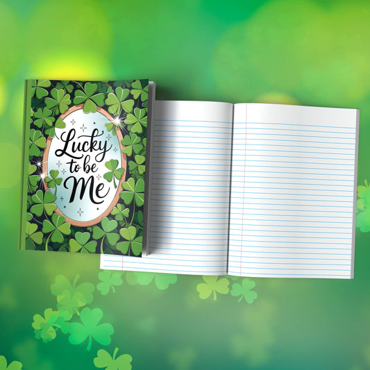 Lucky To Be Me Premium St. Patrick's Day Composition Notebook Journal with Wide-Ruled Lines