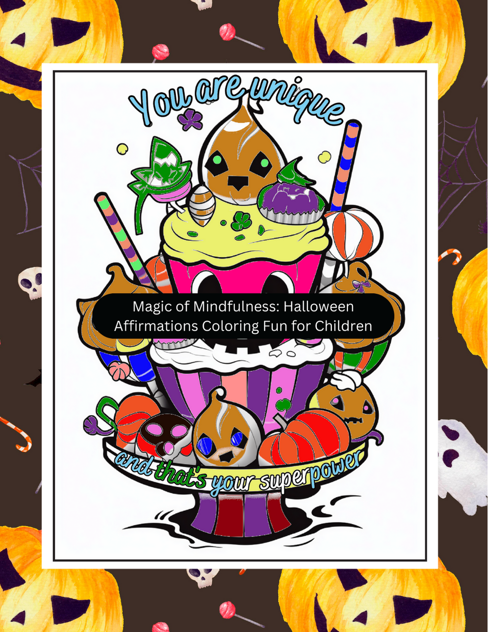 Halloween affirmations coloring book for kids with fun spooky art