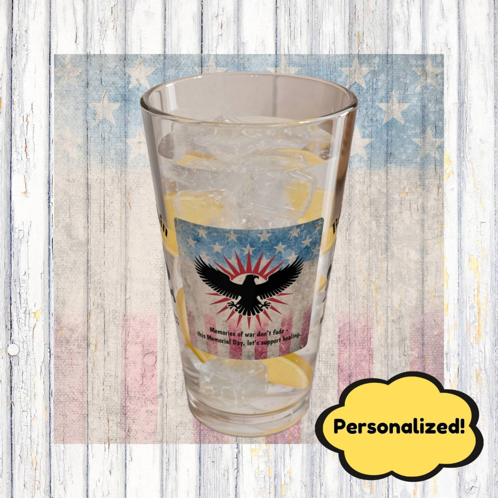 Personalized Memorial Day Pint Glass - "Memories Of War Don't Fade", PTSD Awareness Gift for Veterans & Memorial Days