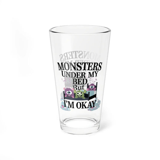 Shop our premium monsters under my bed but im okay halloween pint glass 16oz from MySisterIsASurvivor.