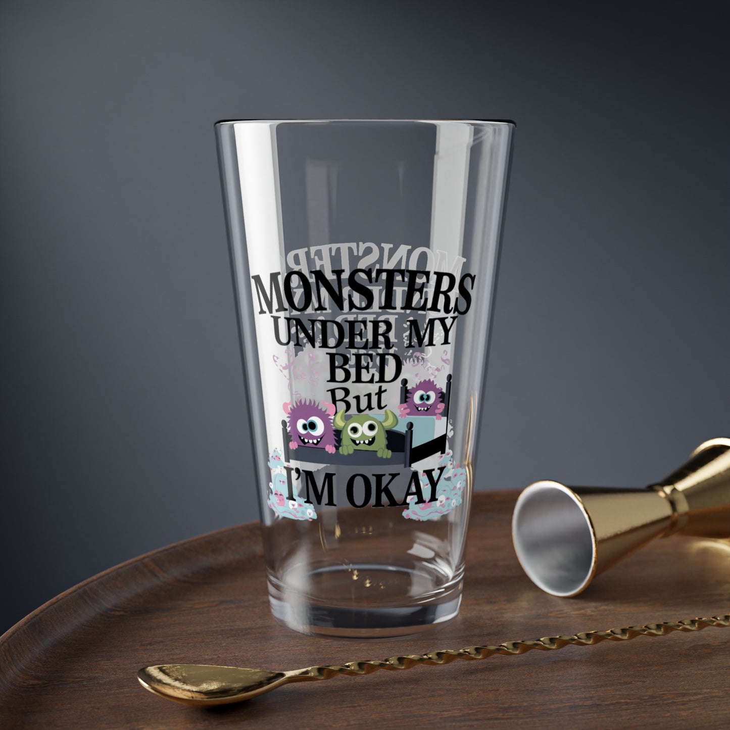 Monsters Under My Bed But I'm Okay Halloween 16oz pint glass, fun spooky drinkware - MySisterIsASurvivor