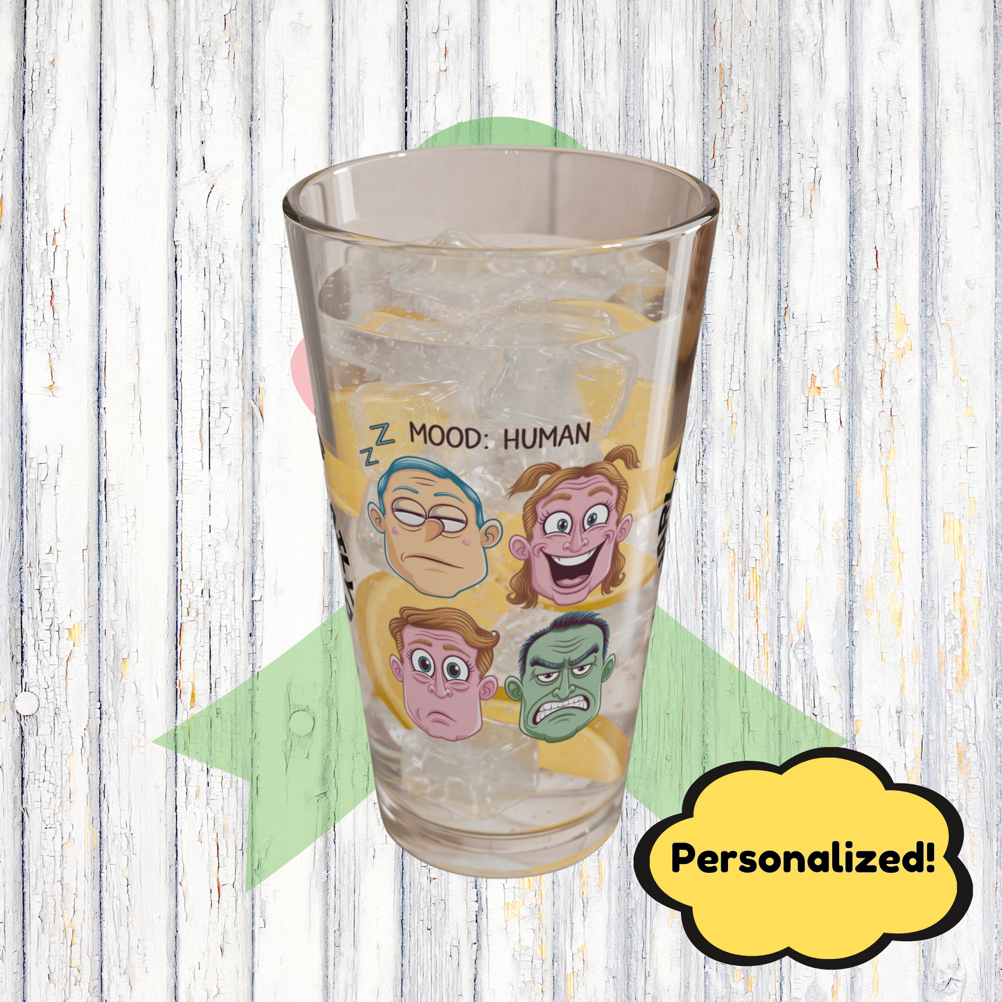 "Mood: Human" personalized funny pint glass with sassy attitude and humor for mental health support.