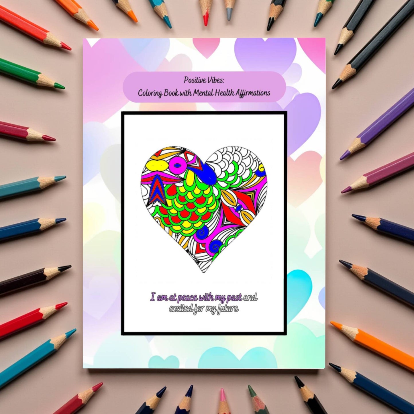 Mental wellness coloring book with uplifting affirmations and calm art