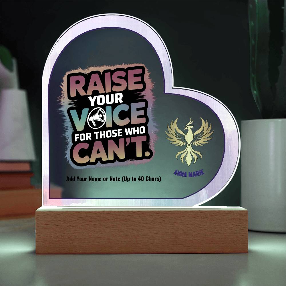 Raise Your Voice for Those Who Can’t 7" Personalized Acrylic Heart Plaque for Advocacy and Survivor Support