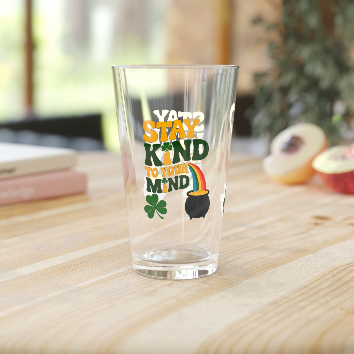 Stay Kind To Your Mind: Personalized St. Patrick's Day Pint Glass - Customizable Name for Happiness and Positivity