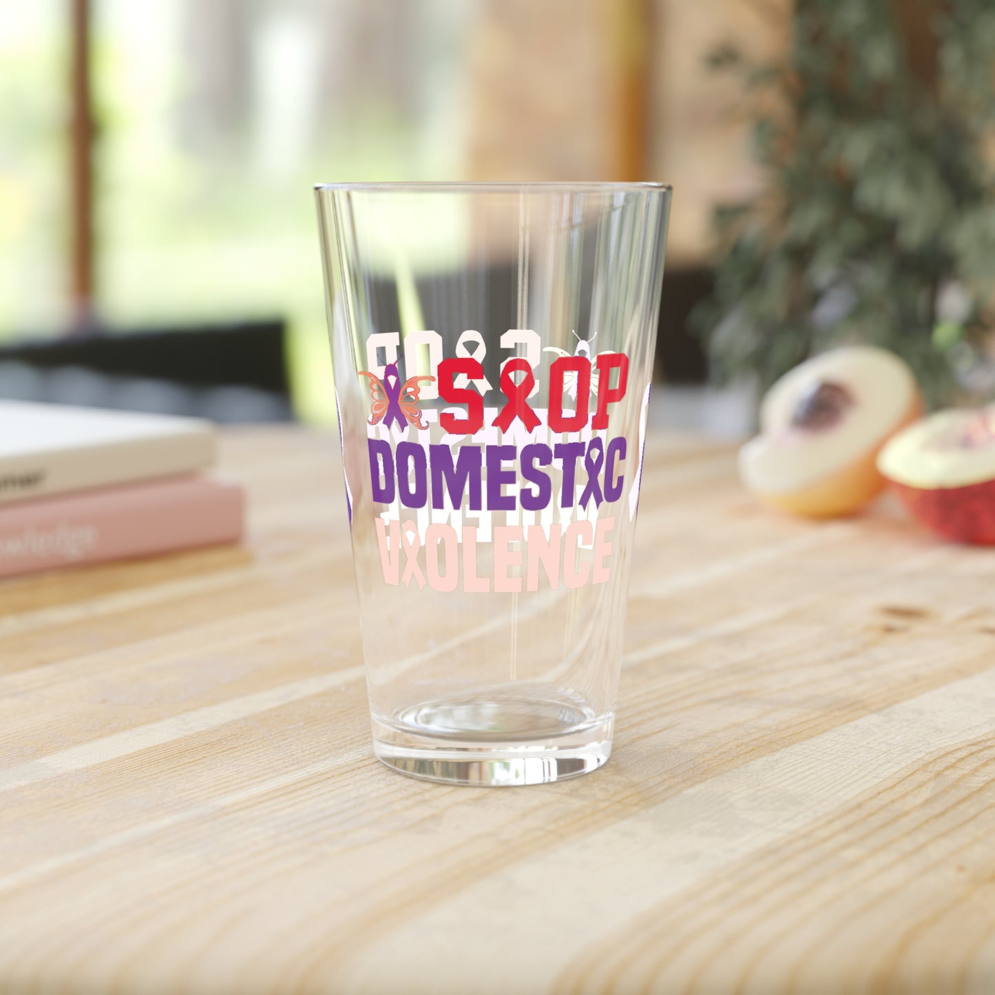 Stop Domestic Violence awareness pint glass with strong message