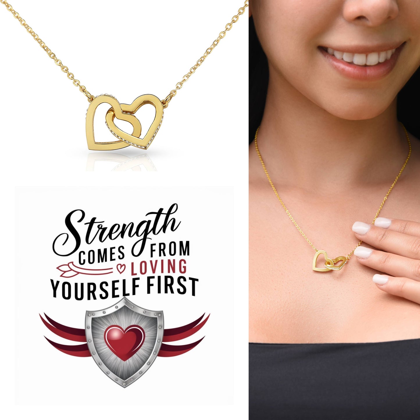 Strength Comes From Loving Yourself First - Interlocking Hearts Necklace uplifting self-belief jewelry