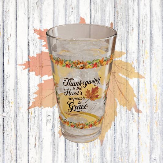 Thanksgiving Is The Heart's Response To Grace 16oz Thanksgiving Pint Glass - Gratitude, Positivity, and Self-Care Gift