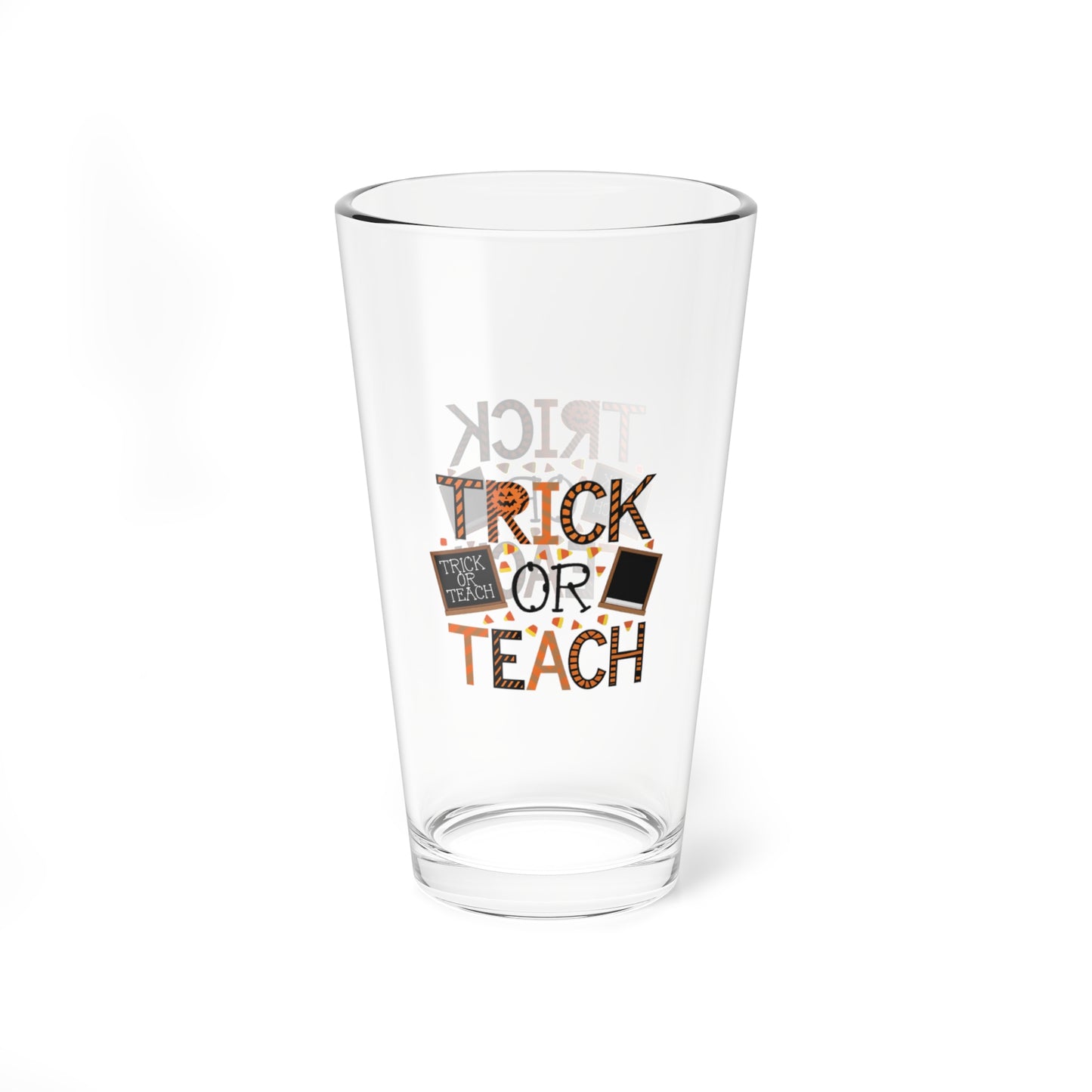 Trick Or Teach Halloween 16oz pint glass, fun Halloween teacher themed party drinkware - MySisterIsASurvivor