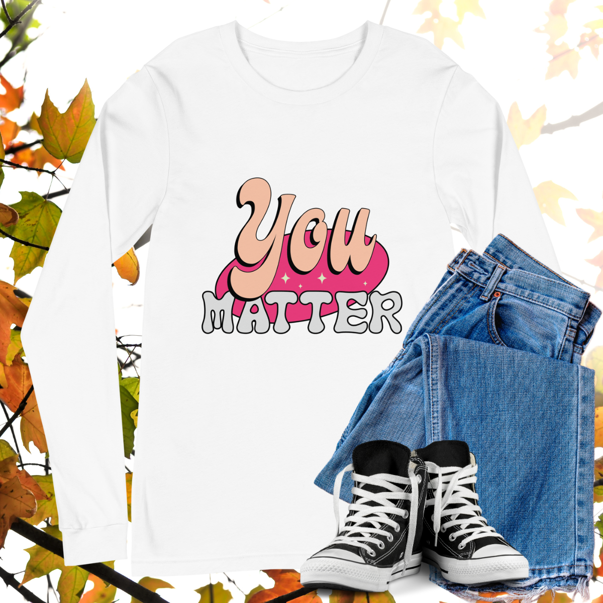 You Matter - Retro Long Sleeve Tee, Bella + Canvas
