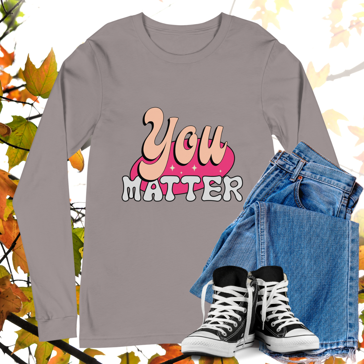 You Matter - Retro Long Sleeve Tee, Bella + Canvas