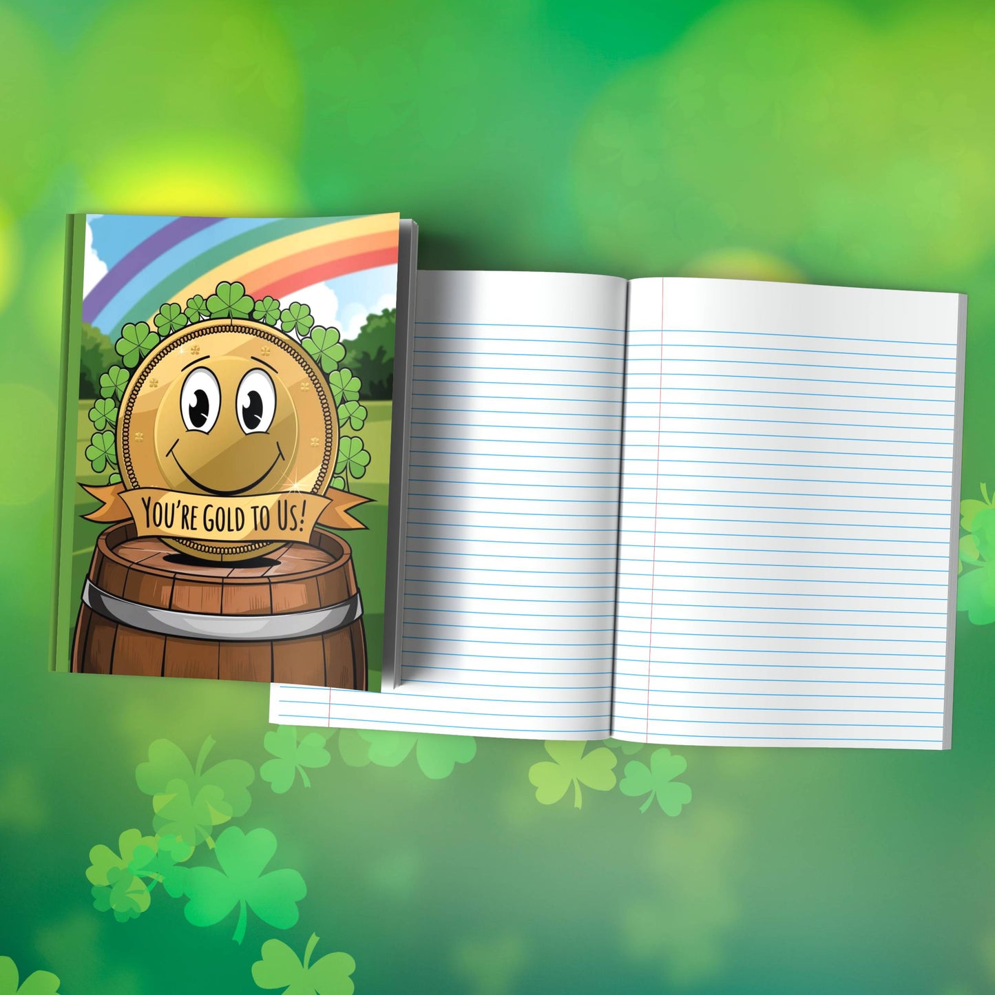 You're Gold To Us Premium St. Patrick's Day Composition Notebook Journal with Wide-Ruled Lines