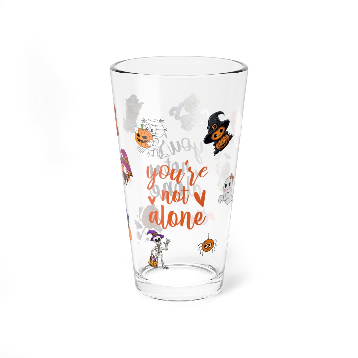 You're Not Alone Halloween 16oz pint glass, encouraging mental health positive drinkware - MySisterIsASurvivor